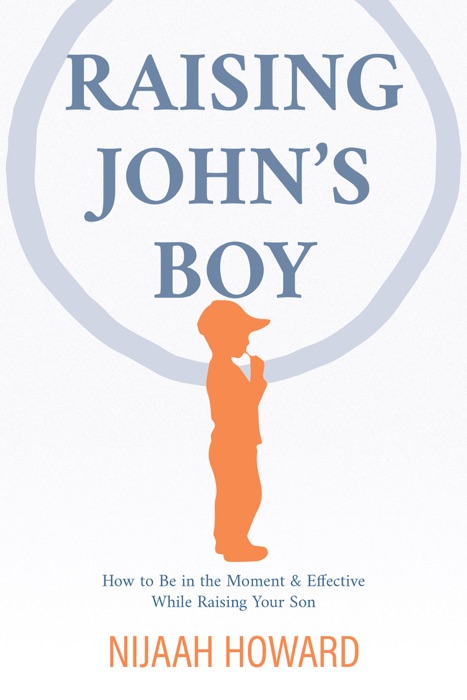 Raising John’s Boy