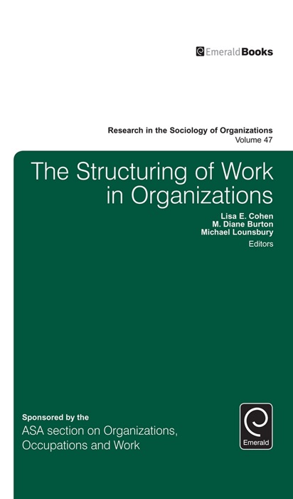 Structuring of Work in Organizations