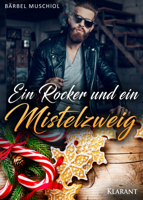 Brbel Muschiol - Ein Rocker und ein Mistelzweig artwork