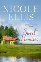 Nicole Ellis - Sweet Promises: A Candle Beach Novel #3 artwork