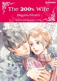 The 200% Wife - Megumu Minami & Jennifer Greene by  Megumu Minami & Jennifer Greene PDF Download