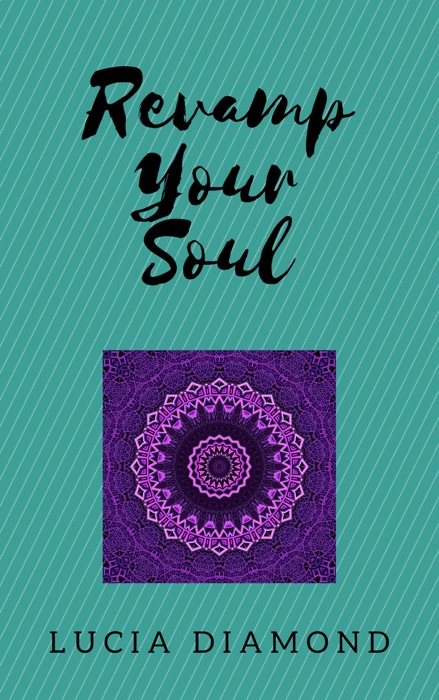 Revamp Your Soul