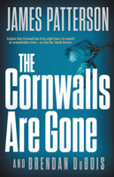 James Patterson & Brendan DuBois - The Cornwalls Are Gone artwork