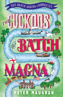 Peter Maughan - The Cuckoos of Batch Magna artwork