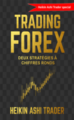 Trading Forex - Heikin Ashi Trader & DAO PRESS