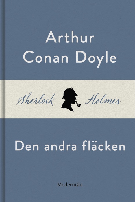 Den andra fläcken (En Sherlock Holmes-novell)