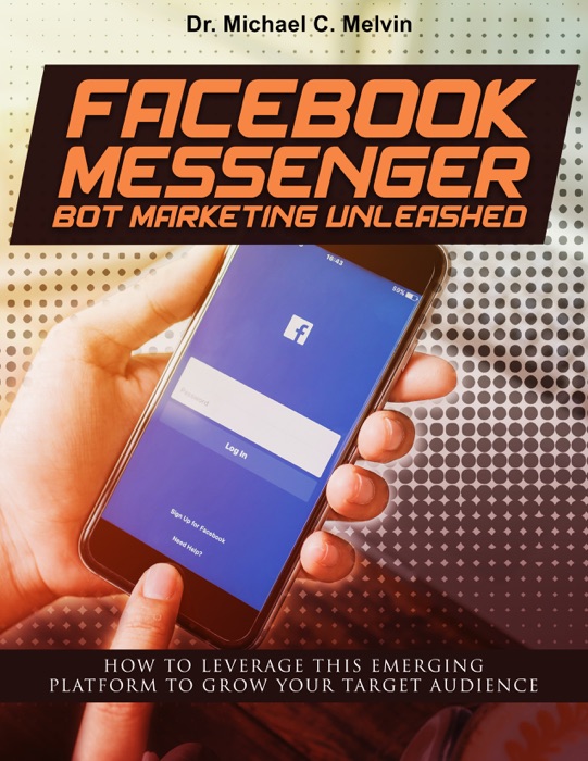 Facebook Messenger Bot Marketing Unleashed