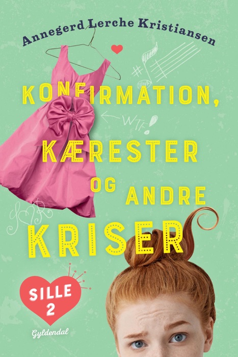 Sille 2 - Konfirmation, kærester og andre kriser