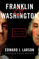 Edward J. Larson - Franklin & Washington artwork