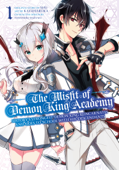 The Misfit of Demon King Academy 01 - shu, Kayaharuka & Yoshinori Shizuma