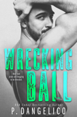 Wrecking Ball - P. Dangelico