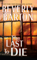 Beverly Barton - The Last to Die artwork