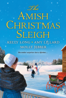 Kelly Long, Amy Lillard & Molly Jebber - The Amish Christmas Sleigh artwork