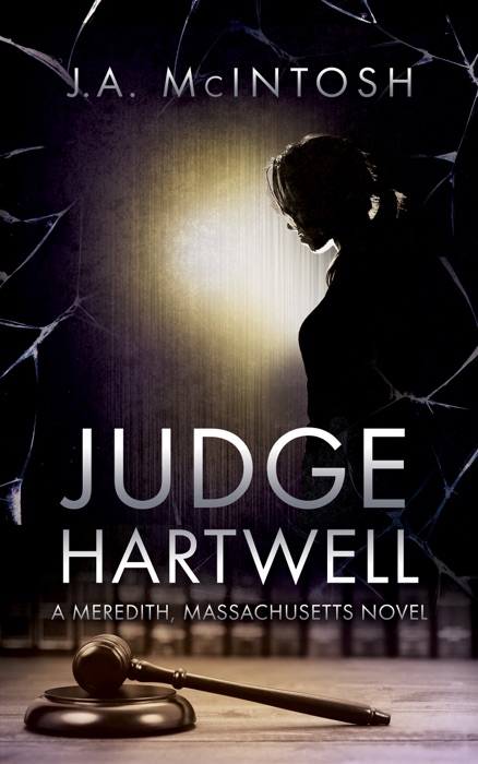 Judge Hartwell: A Meredith, Massachusetts Novel