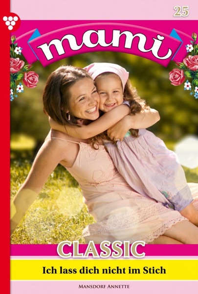 Mami Classic 25 – Familienroman