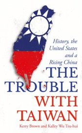 The Trouble with Taiwan
