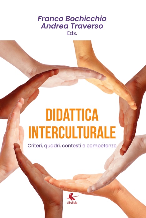 Didattica Interculturale. Criteri, quadri, contesti e competenze
