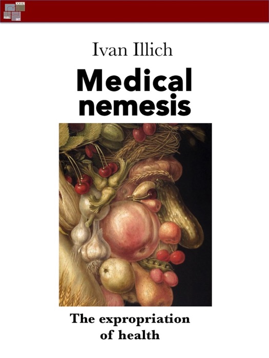 Medical nemesis