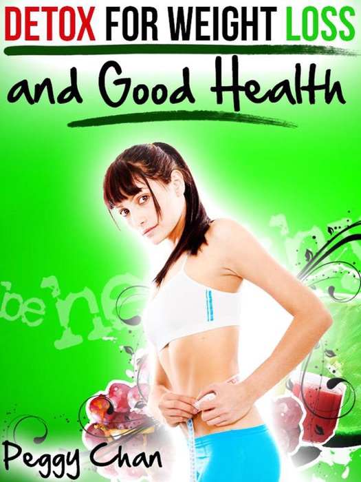 Detox For Weightloss And Good Health