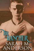 The Rancher - Sarah M. Anderson