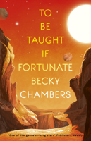 Becky Chambers - To Be Taught, If Fortunate artwork