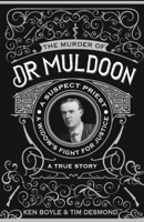 Ken Boyle & Tim Desmond - The Murder of Dr Muldoon artwork