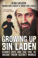 Jean Sasson, Najwa bin Laden & Omar bin Laden - Growing Up Bin Laden artwork