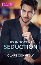 His Innocent Seduction - Clare Connelly by  Clare Connelly PDF Download