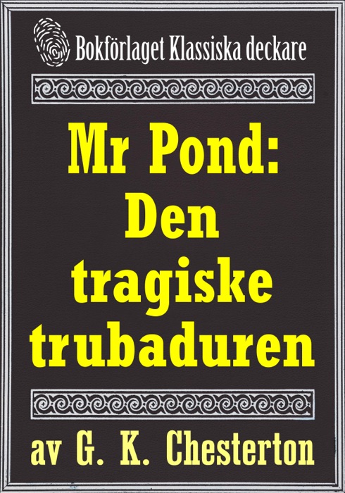 Mr Pond: Den tragiske trubaduren