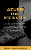 (PDF) Azure for Beginners: AZ 900 Exam Preparation by Sns-Brigh10