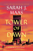 Tower of Dawn - Sarah J. Maas