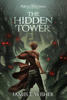 The Hidden Tower - James E. Wisher