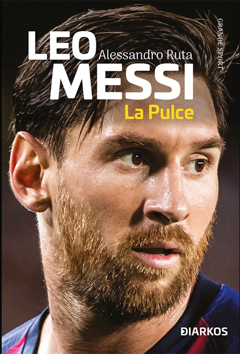 Leo Messi. La Pulce