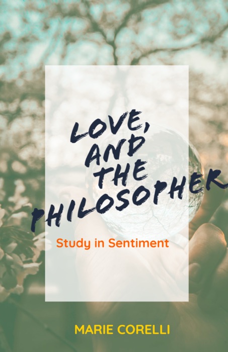 Love and the Philosopher