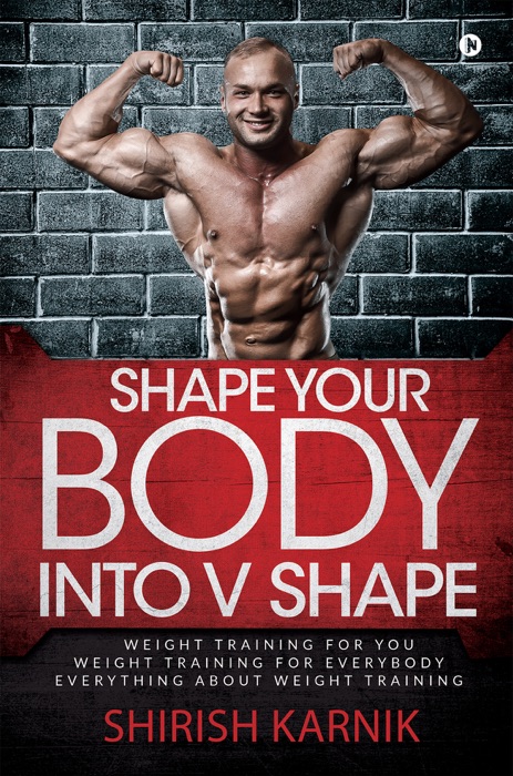 Shape Your Body into V Shape