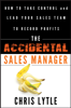 The Accidental Sales Manager - Chris Lytle