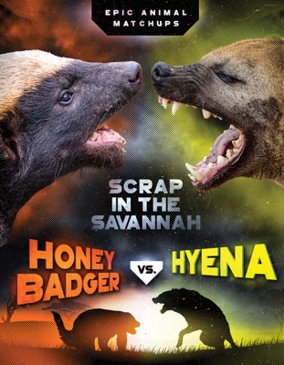 Honey Badger vs. Hyena