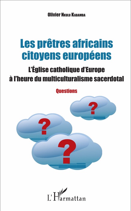 Les prêtres africains citoyens européens