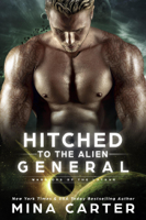 Mina Carter - Hitched to the Alien General artwork