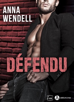 Défendu - Anna Wendell