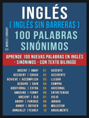 Inglés ( Inglés sin Barreras ) 100 Palabras - Sinónimos - Mobile Library
