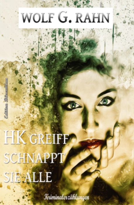 HK Greif schnappt sie alle