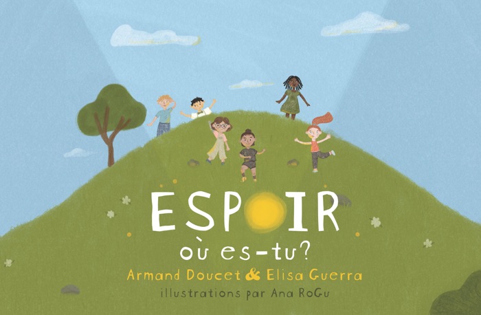 Espoir, où es-tu?