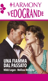 Una fiamma dal passato - Nikki Logan & Melissa McClone by  Nikki Logan & Melissa McClone PDF Download