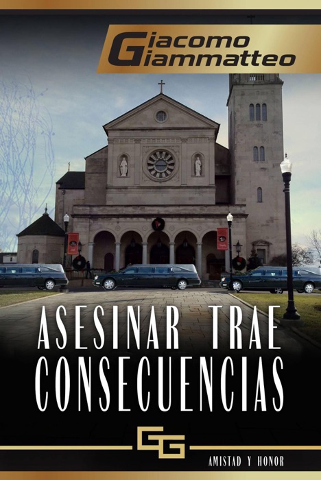 Asesinar trae consecuencias