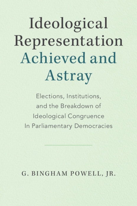Ideological Representation: Achieved and Astray