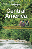 Central America Travel Guide - Lonely Planet