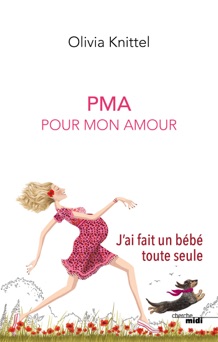 PMA Pour mon amour - Olivia Knittel