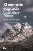 El contrato sagrado - Caroline Myss
