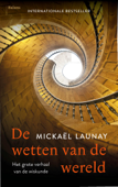 De wetten van de wereld - Mickaël Launay